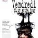 photo du film Vendredi ou un autre jour