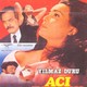 photo du film Aci ekmek