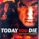 photo du film Today You Die