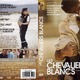 photo du film Les Chevaliers blancs