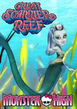 Monster High : Great Scarrier Reef