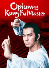 voir la fiche complète du film : Opium and the Kung Fu Master