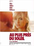 voir la fiche complète du film : Au plus près du soleil
