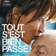 photo du film Tout s'est bien passé