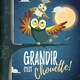 photo du film Grandir, c'est chouette !
