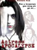 Actress Apocalypse
