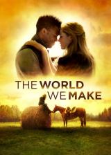 voir la fiche complète du film : The World We Make