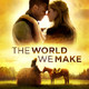 photo du film The World We Make