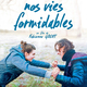 photo du film Nos vies formidables