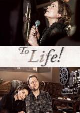 voir la fiche complète du film : To Life!