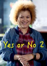 Yes or No 2