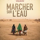 photo du film Marcher sur l'eau