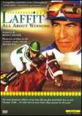 voir la fiche complète du film : Laffit : All About Winning