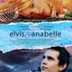 photo du film Elvis and Anabelle