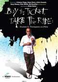 voir la fiche complète du film : Buy the Ticket, Take the Ride : Hunter S. Thompson on Film
