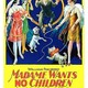 photo du film Madame ne veut pas d'enfants
