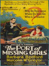 voir la fiche complète du film : The Port of Missing Girls