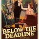 photo du film Below the Deadline