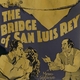 photo du film The Bridge of San Luis Rey