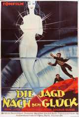 voir la fiche complète du film : Die Jagd nach dem Glück