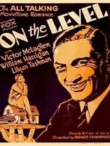 voir la fiche complète du film : On the Level