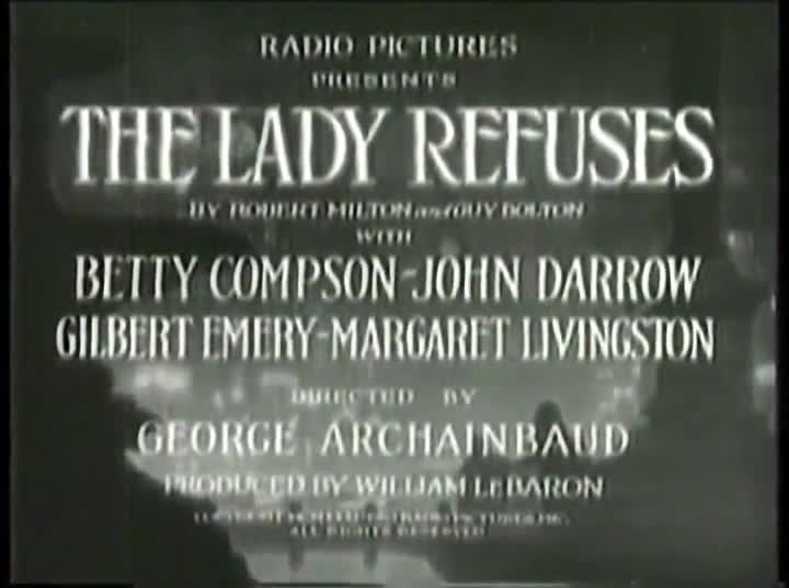 Extrait vidéo du film  The Lady Refuses