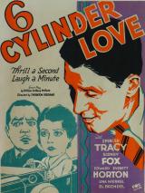 voir la fiche complète du film : Six Cylinder Love