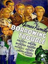 voir la fiche complète du film : Borrowing Trouble