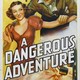 photo du film A Dangerous Adventure