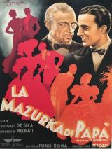 voir la fiche complète du film : La Mazurka di papà