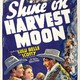 photo du film Shine On, Harvest Moon