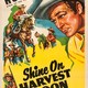 photo du film Shine On, Harvest Moon