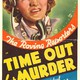 photo du film Time Out for Murder