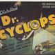 photo du film Dr. Cyclops