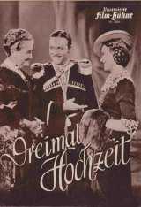 voir la fiche complète du film : Dreimal Hochzeit