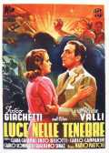 voir la fiche complète du film : Lumières dans les ténèbres