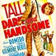 photo du film Tall, Dark and Handsome