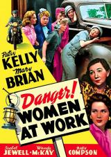 Danger! Women At Work