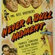 photo du film Never a Dull Moment