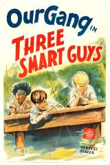 voir la fiche complète du film : Three Smart Guys