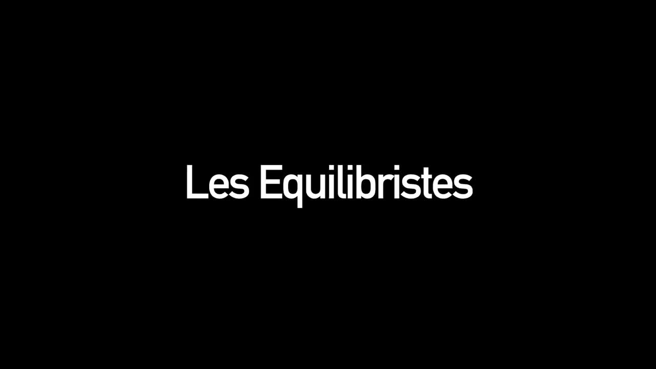 Extrait vidéo du film  Les Équilibristes