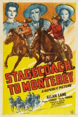 Stagecoach To Monterey