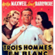 photo du film Trois hommes en blanc