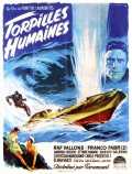 voir la fiche complète du film : Torpilles humaines