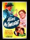 voir la fiche complète du film : Alias Mr. Twilight