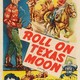 photo du film Roll on Texas Moon