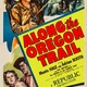 photo du film Along the Oregon Trail