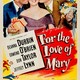 photo du film For the Love of Mary