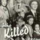 photo du film Who Killed Doc Robbin?