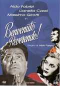voir la fiche complète du film : Benvenuto, reverendo!